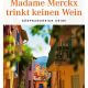 Cover des Kriminalromans „Madame Mercks trinkt keinen Wein“