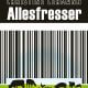 Cover: Allesfresser, © Ariadne Kriminalroman, Argument Verlag