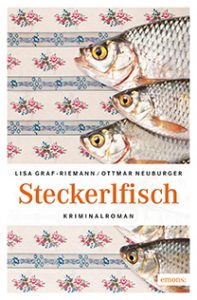 Cover des Kriminalromans „Steckerlfisch“