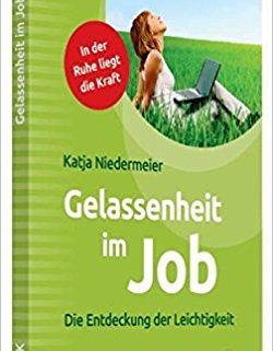 Katja Biedermeier: Gelassenheit im Job. Die Entdeckung der Leichtigkeit, C. H. Beck, München, 2. Auflage, 2016.