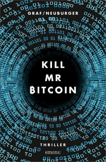 Cover des Thrillers „Kill Mr Bitcoin“